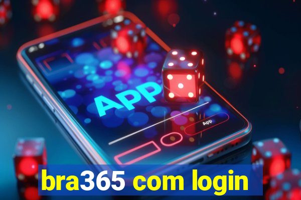 bra365 com login